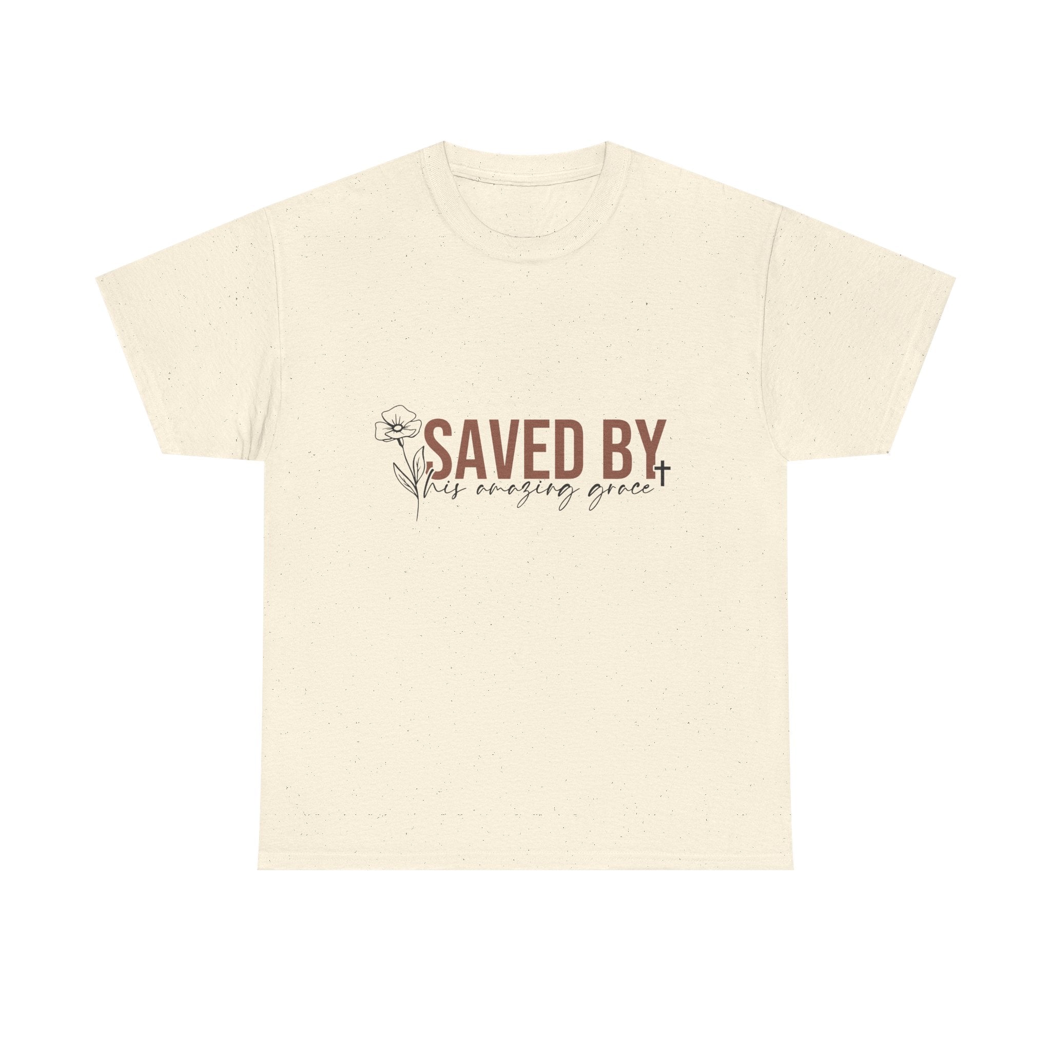 Saved By His Amazing Grace T-Shirt