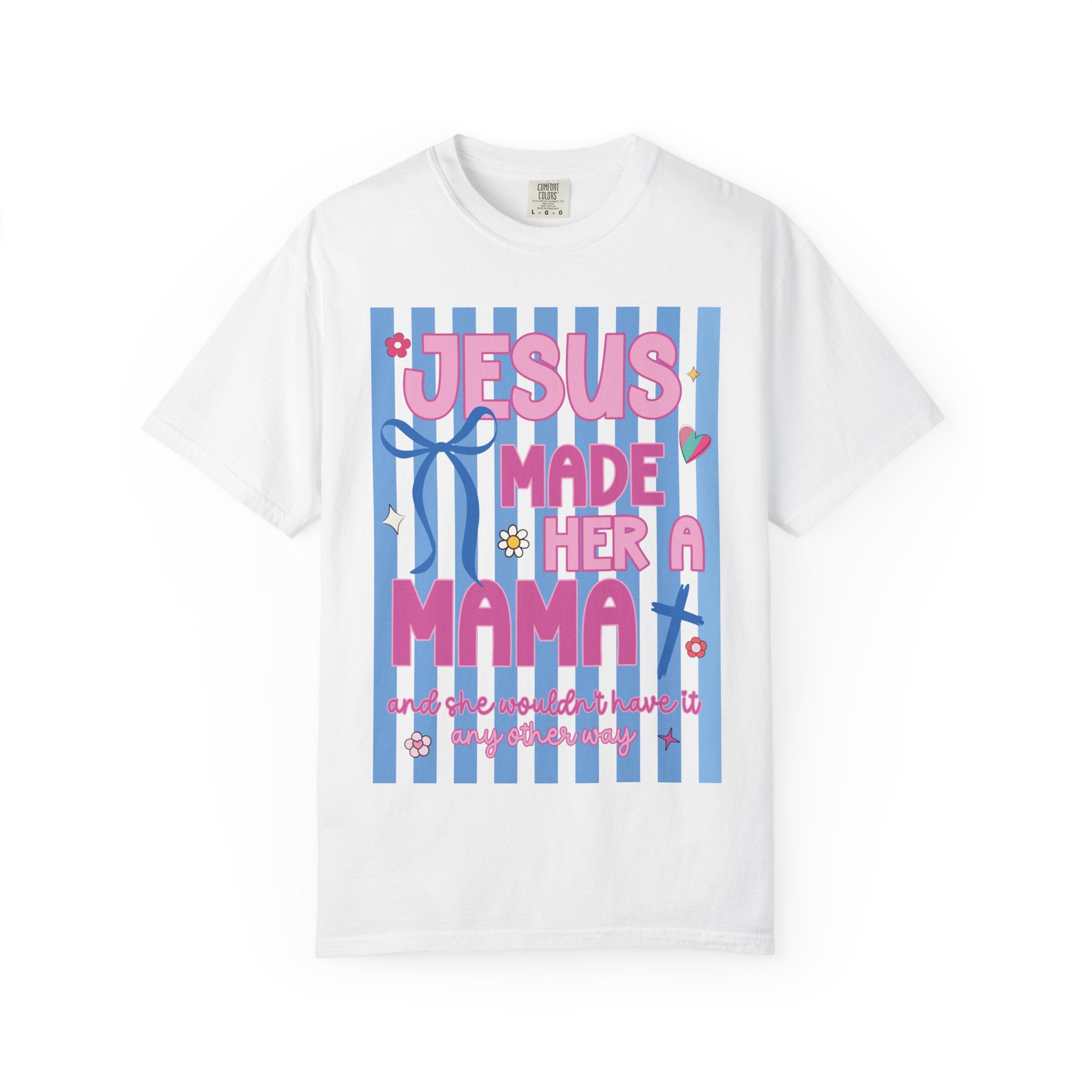 Jesus Made Her a Mama T‑Shirt — Christian Mom Gift