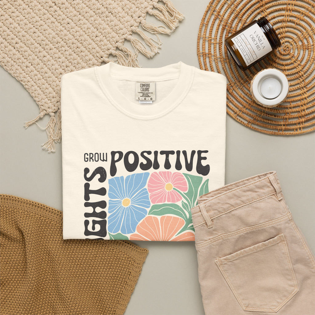 Positive Thoughts Floral T-Shirt — Grow Positive Motivational Tee