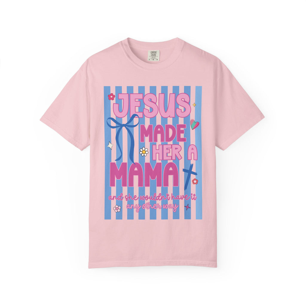 Jesus Made Her a Mama T‑Shirt — Christian Mom Gift