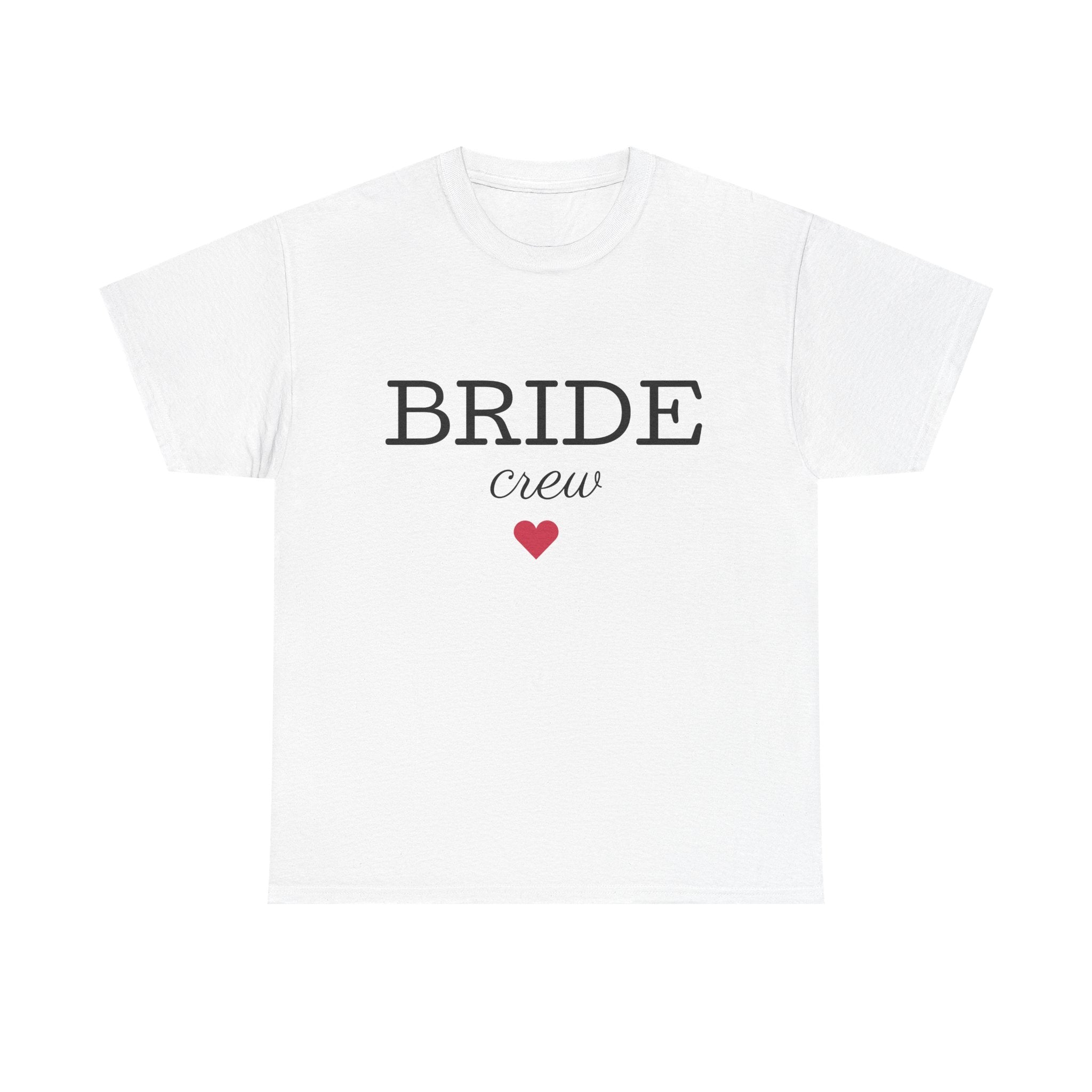Bride Crew T-Shirt — Bachelorette Party Tee with Heart