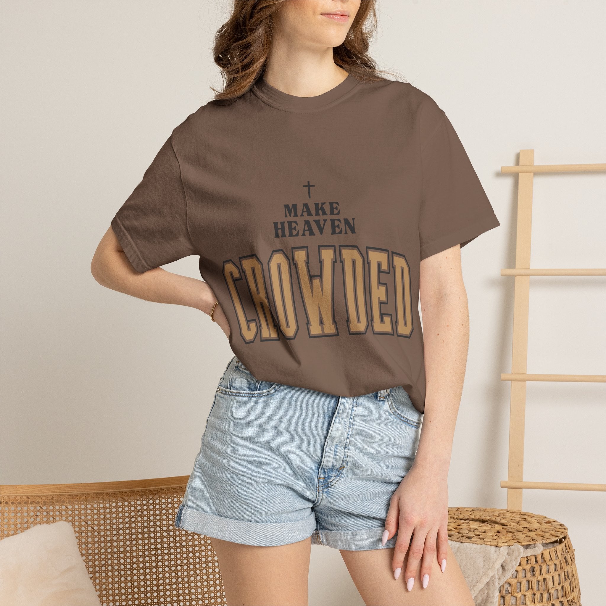 Make Heaven Crowded T-shirt | Christian Cross Faith Tee